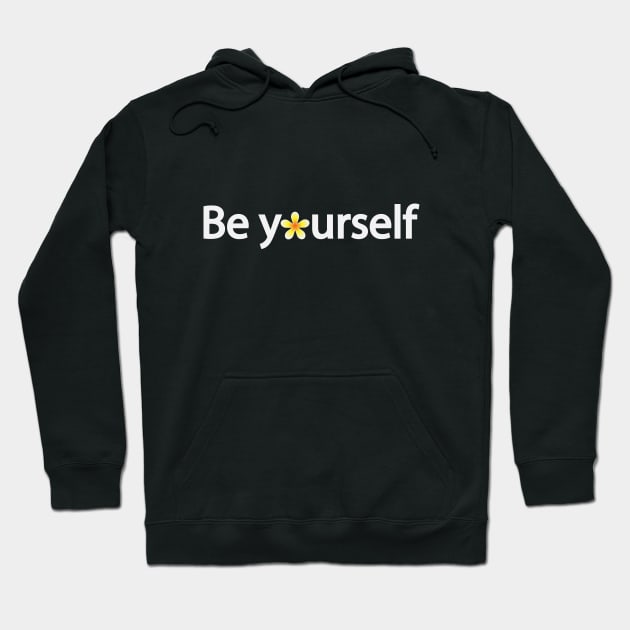 Be yourself artistic typography design Hoodie by DinaShalash